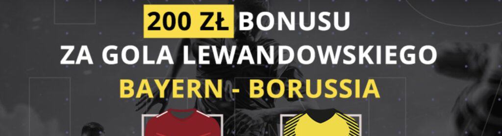 fortuna daje 200 zł za gola Lewandowskiego