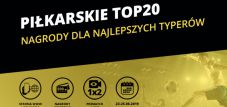 Fortuna Piłkarskie TOP 20 na weekend!