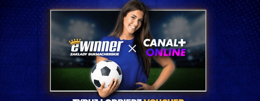Canal Plus Online za darmo. eWinner rozdaje vouchery!