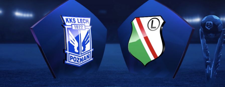 Lech Poznań - Legia Warszawa w internecie. Mecz za darmo - gdzie oglądać?