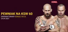 Pewniak KSW 60. Gwarantowany bonus 100 PLN!