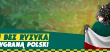 Obstawianie Węgry - Polska bez ryzyka!
